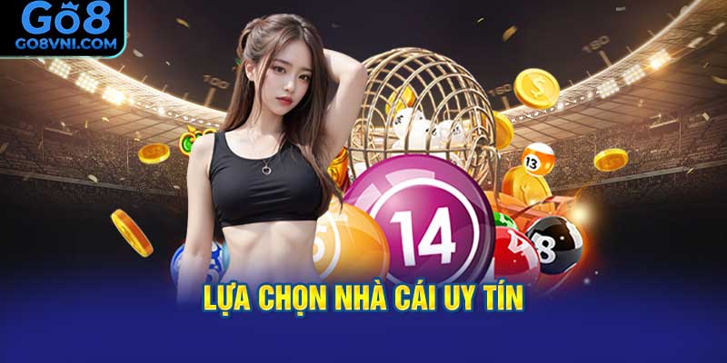 Lựa Chọn Nhà Cái Uy Tín: Điều Cần Lưu Ý