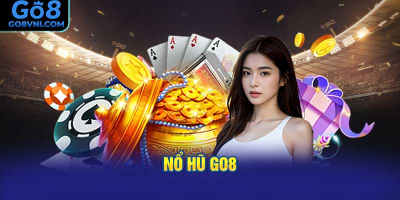 Nổ Hũ GO8